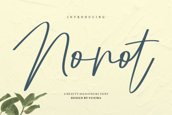 Nonot: A Handwritten Font That Breathes Life Into Your Creations